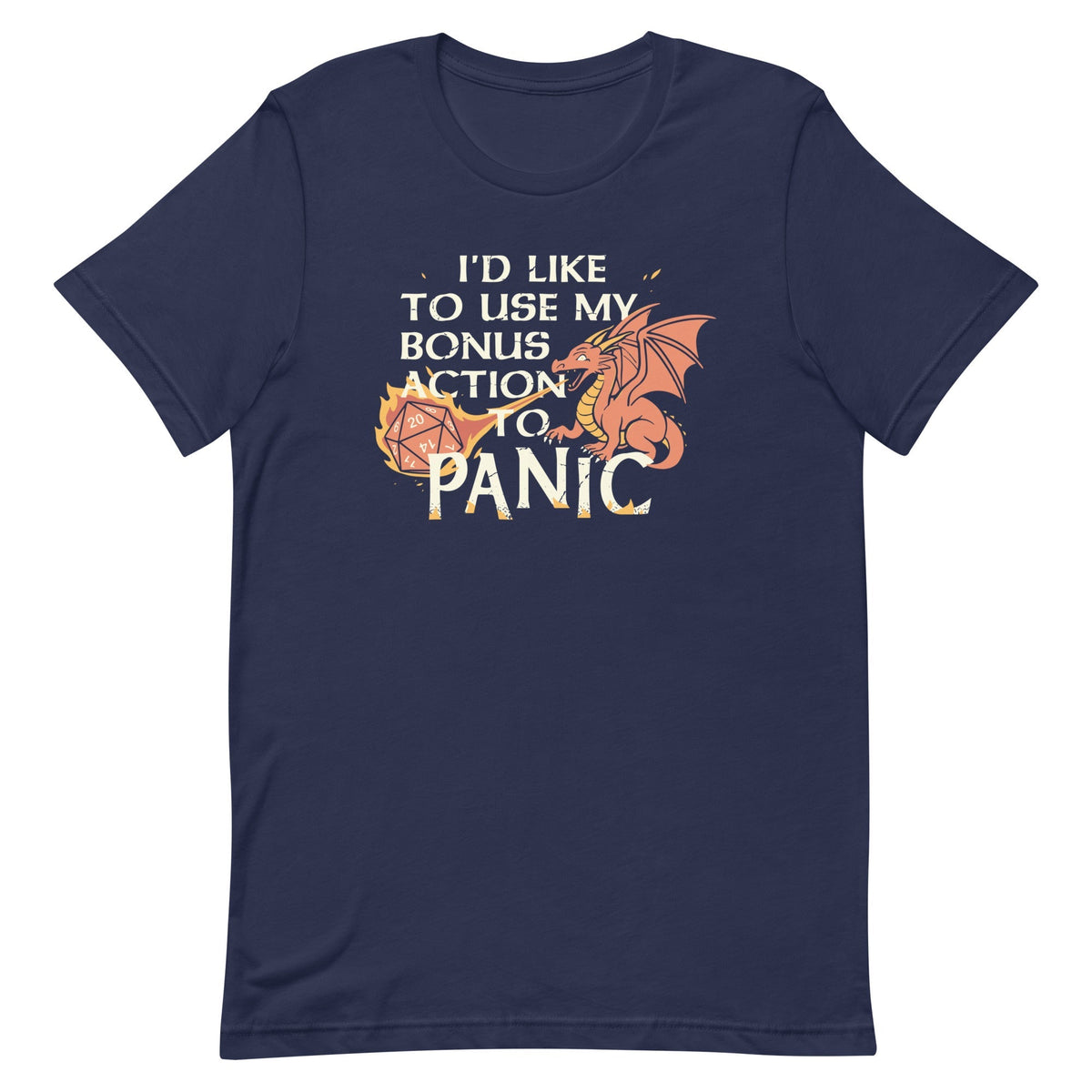 I'd Like To Use My Bonus Action To Panic Men's Signature Tee