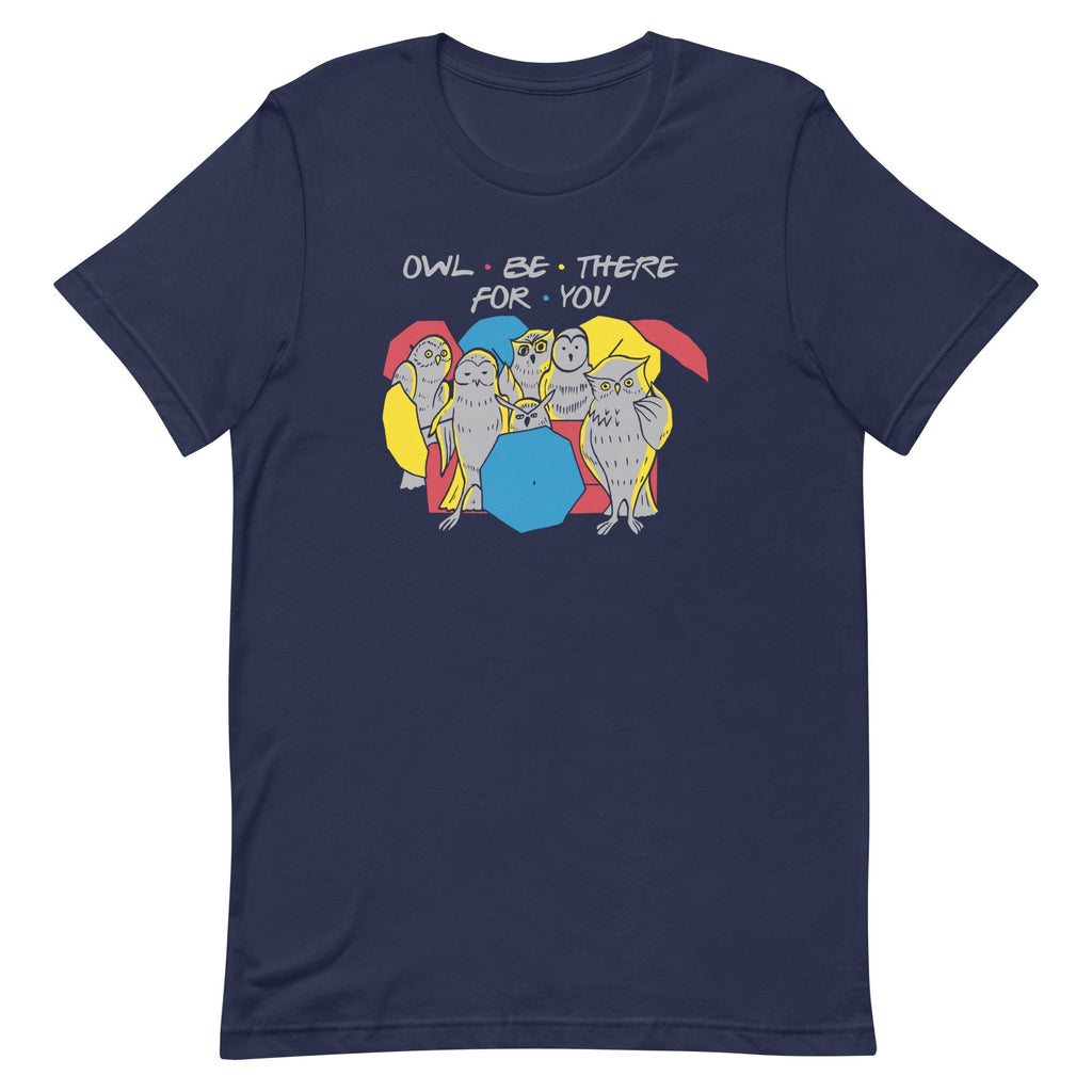 Owl Be There For You Men's Signature Tee
