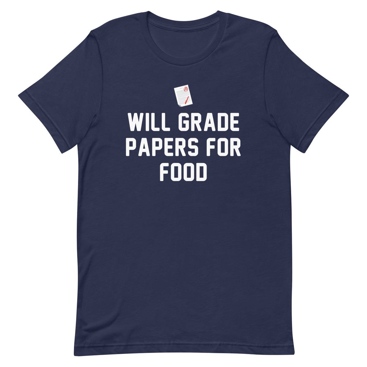 Will Grade Papers For Food Men's Signature Tee