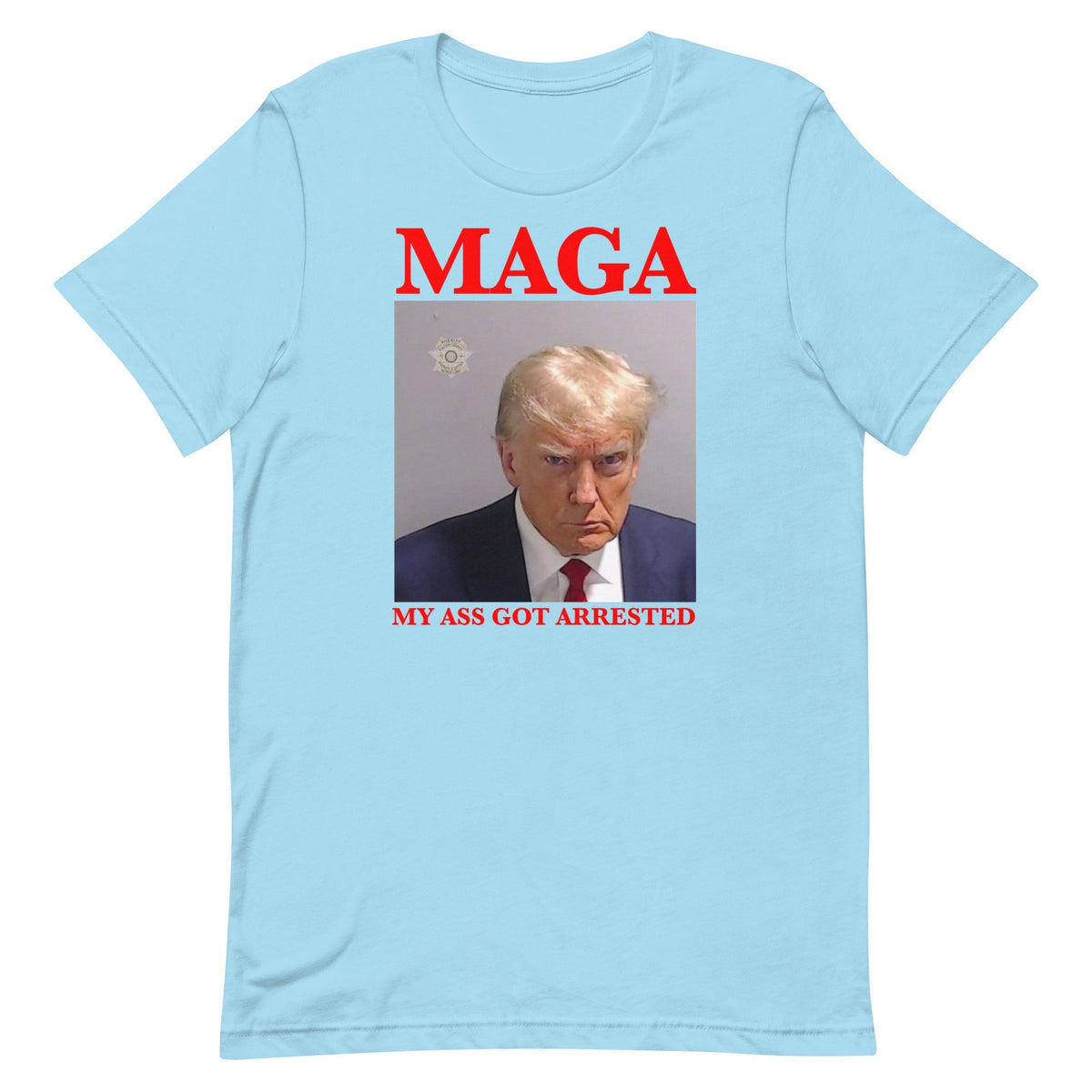 MAGA My Ass Got Arrested (Trump Mugshot) Unisex