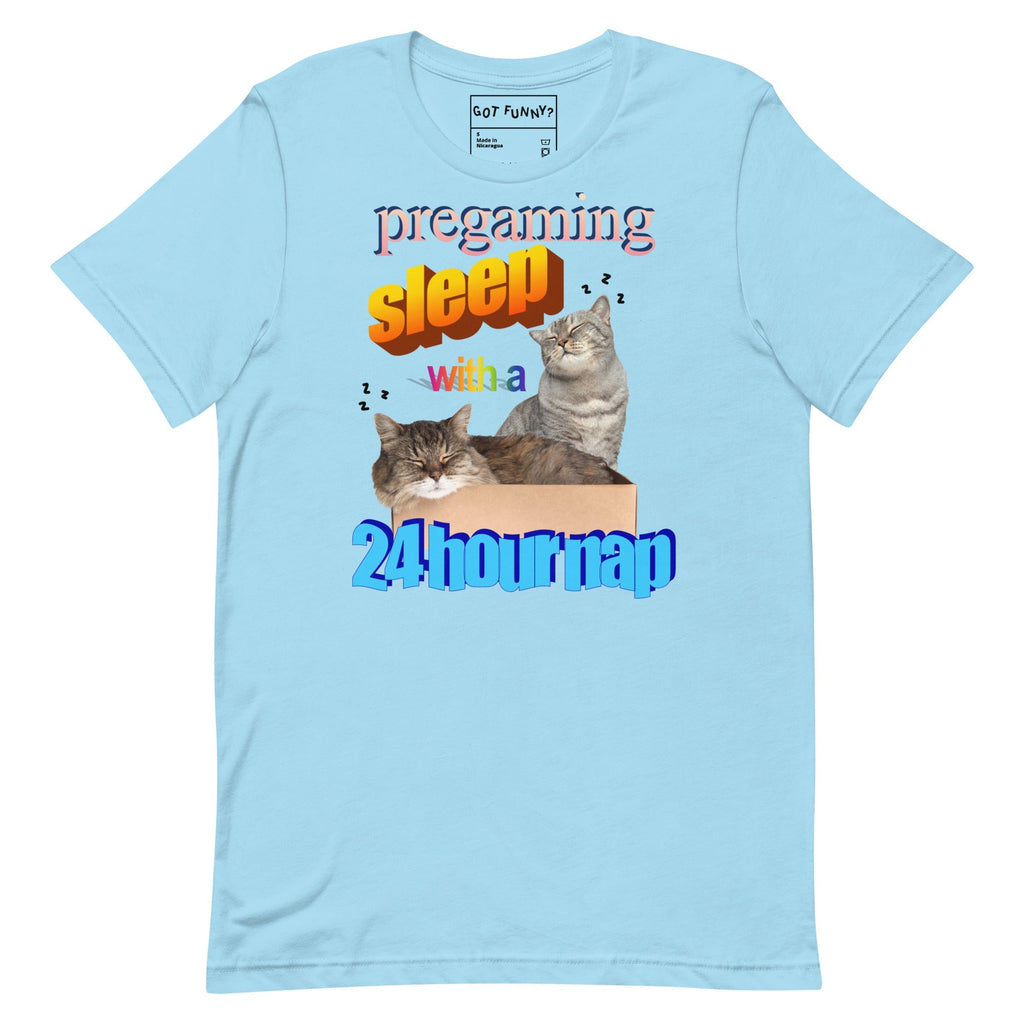 Pregaming Sleep With a 24 Hour Nap Unisex