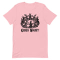 Girls Night Unisex