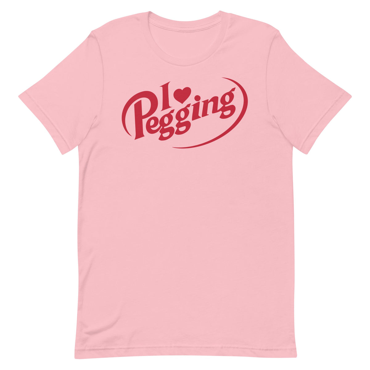 I <3 Pegging Unisex