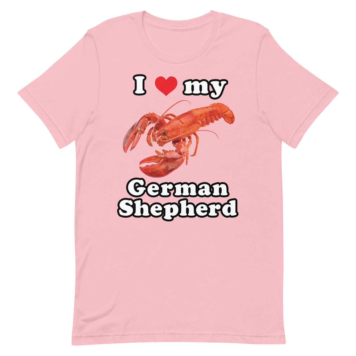 I Love My German Shepherd (Lobster) Unisex
