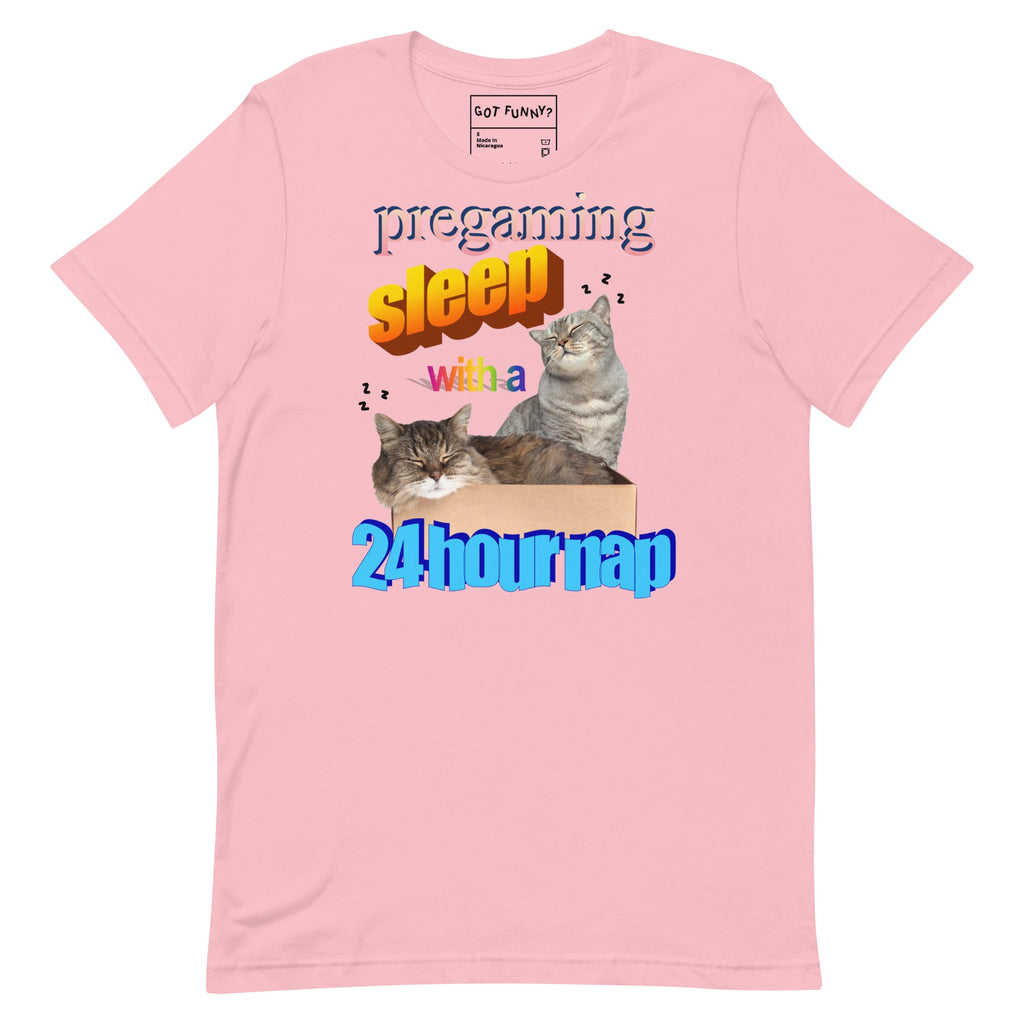 Pregaming Sleep With a 24 Hour Nap Unisex
