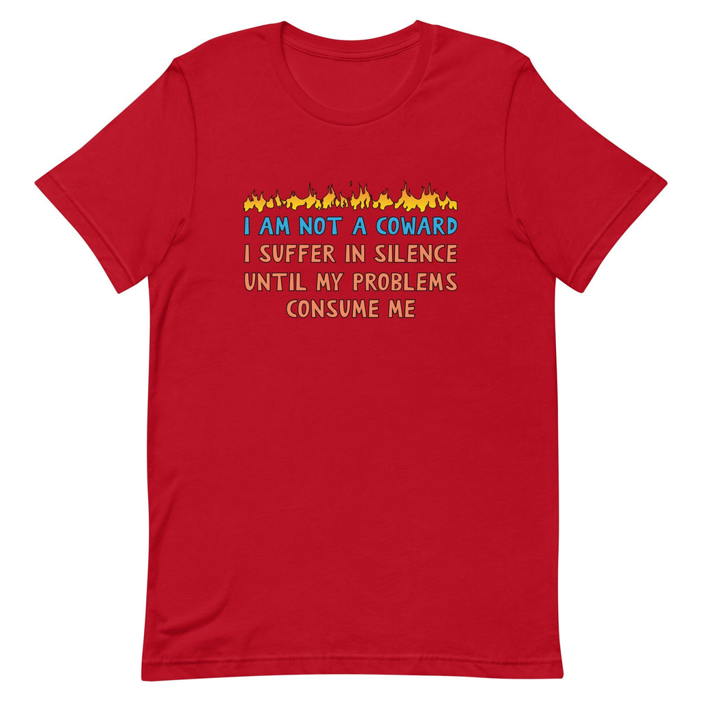 I Am Not A Coward Unisex