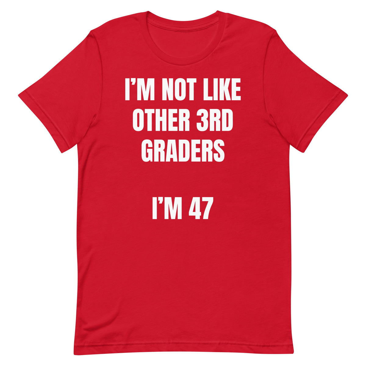 Not Like Other 3rd Graders Unisex