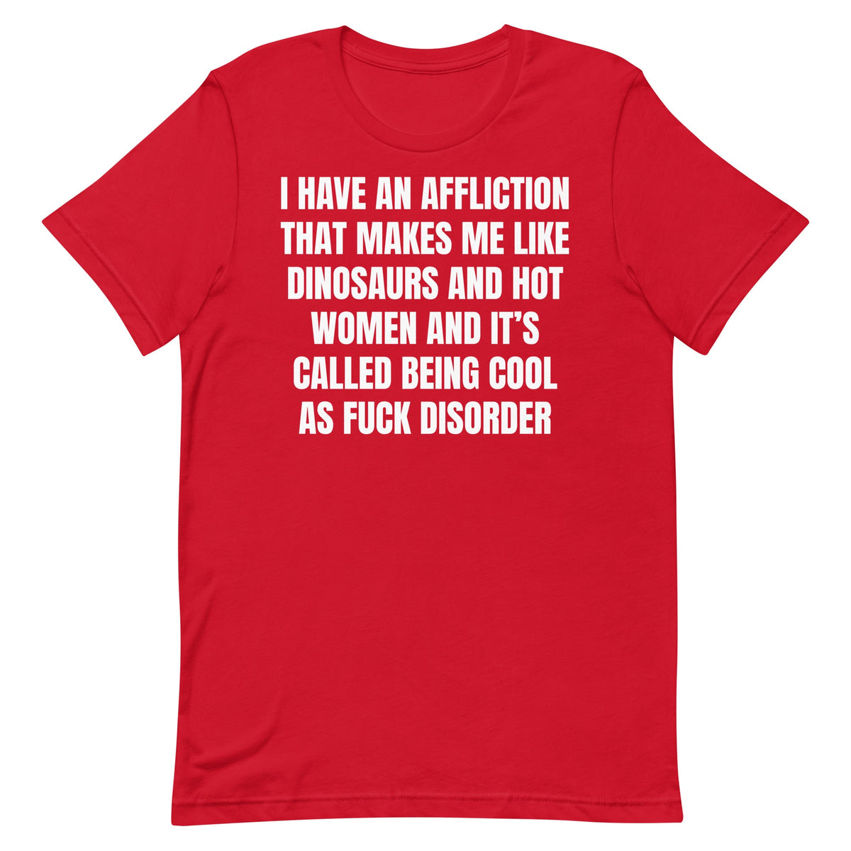 Cool As Fuck Disorder (Dinosaurs & Women) Unisex