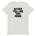 Never Tell Me The Odds Men's Signature Tee