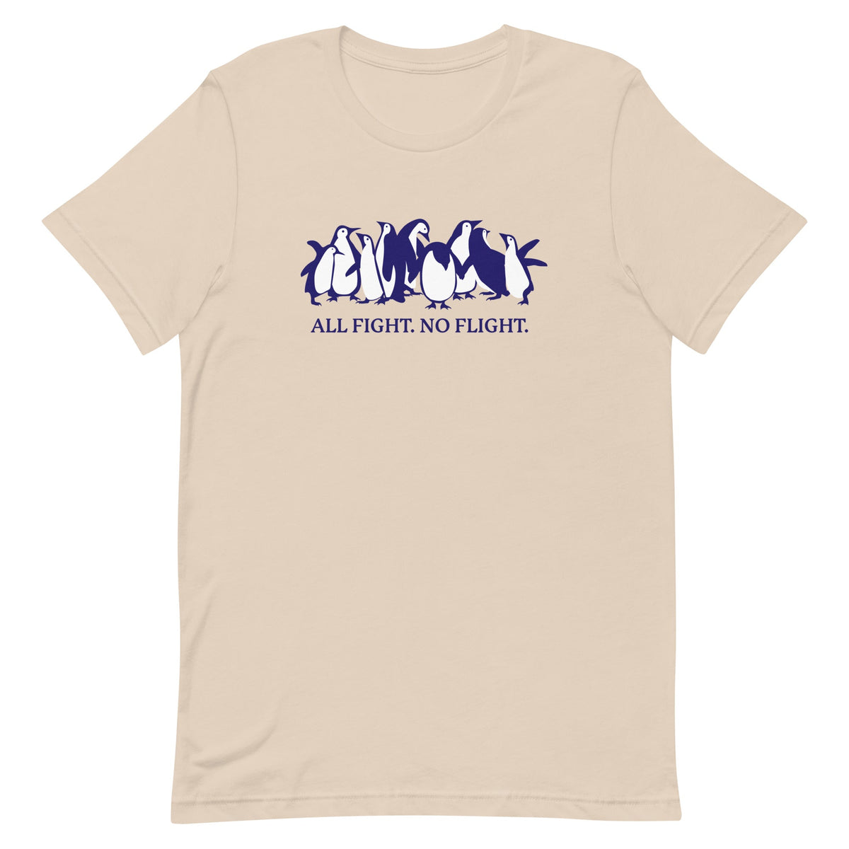 All Fight. No Flight. Unisex