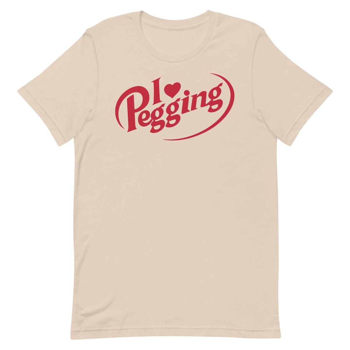 I <3 Pegging Unisex