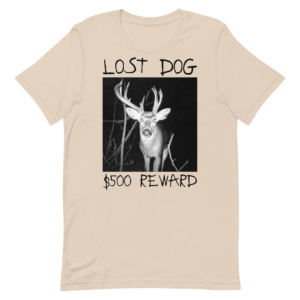Lost Dog $500 Reward Unisex
