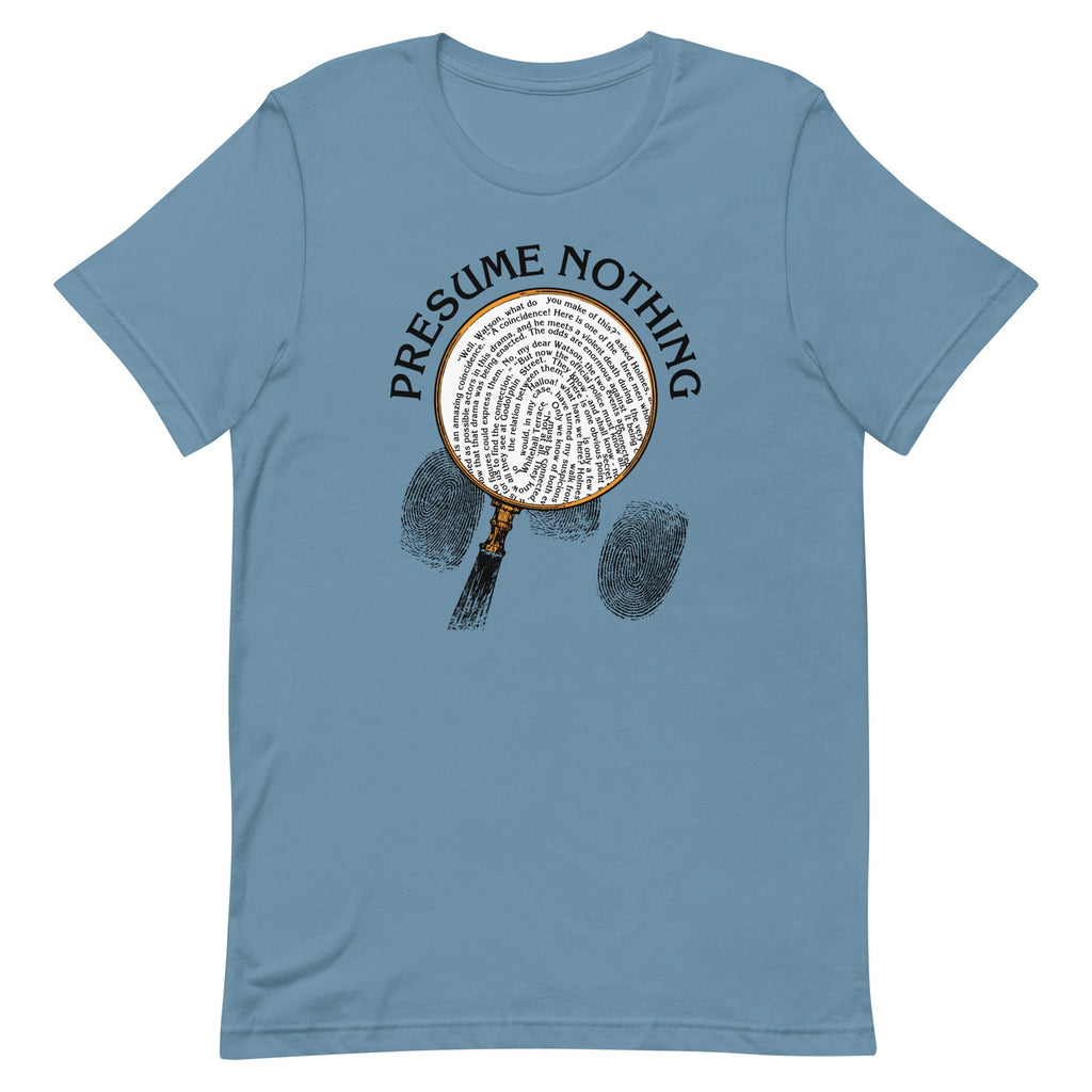 Presume Nothing Men's Signature Tee