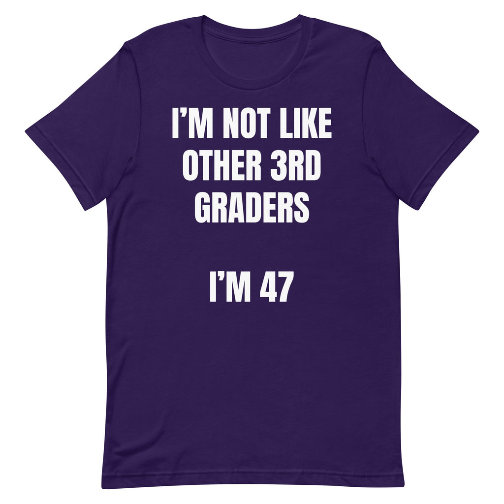 Not Like Other 3rd Graders Unisex