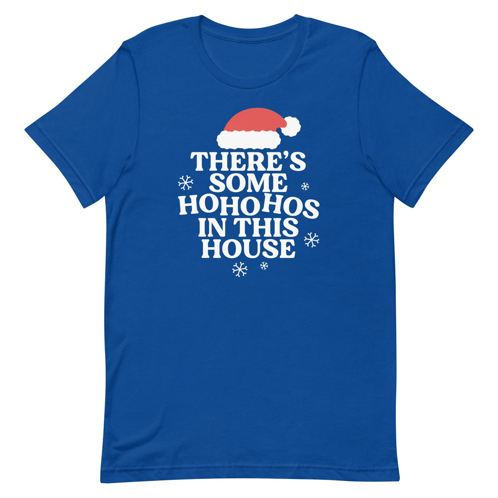 There's Some Ho Ho Hos In This House Men's Signature Tee