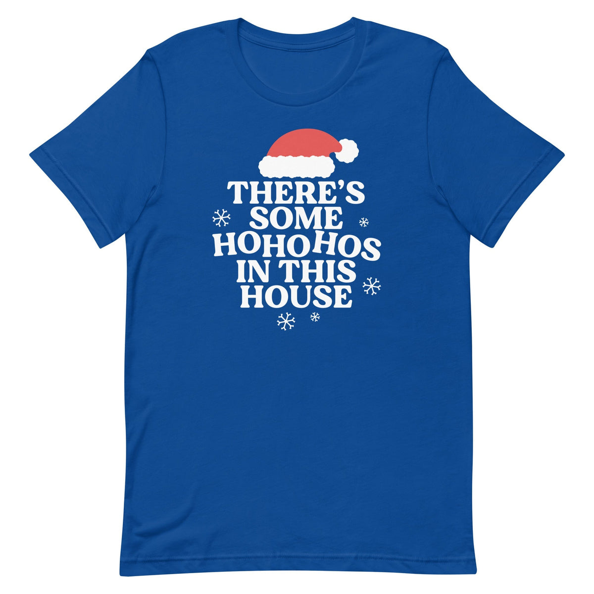There's Some Ho Ho Hos In This House Men's Signature Tee