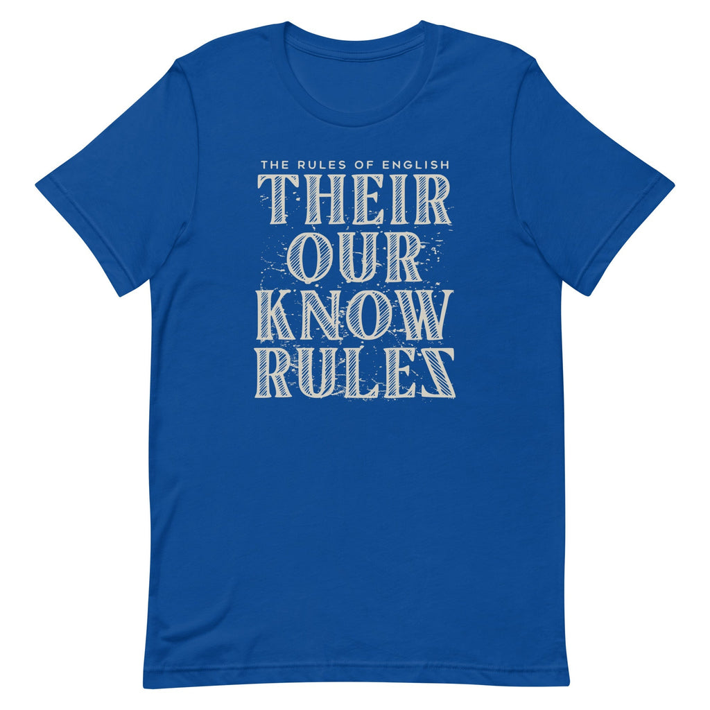 Their Our Know Rules Men's Signature Tee