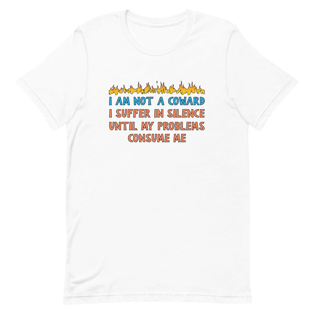 I Am Not A Coward Unisex