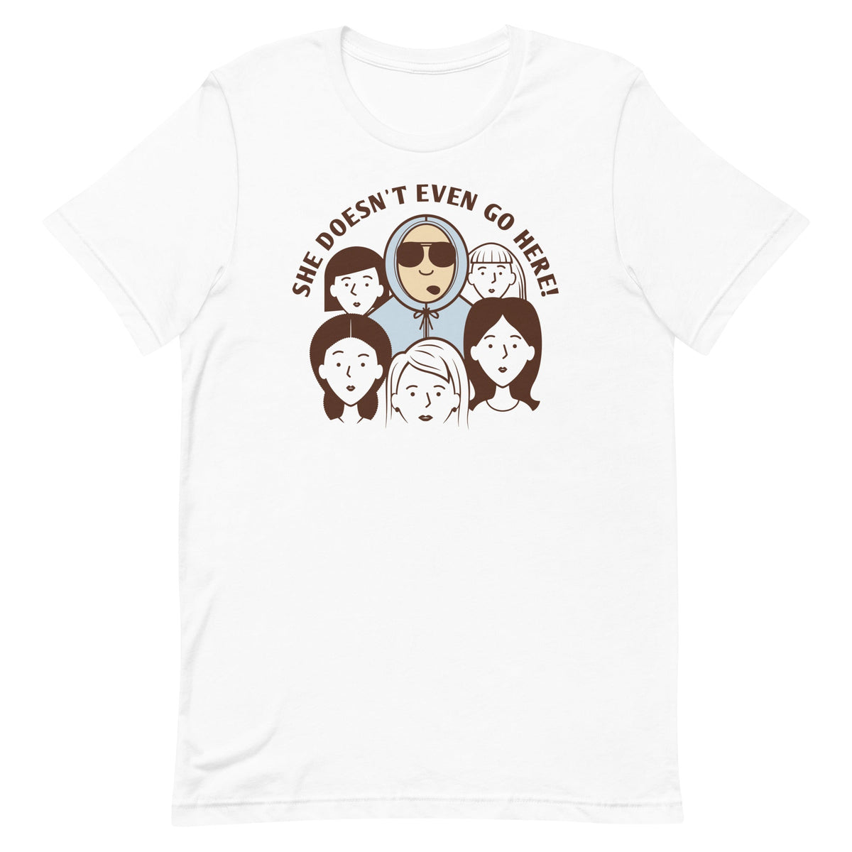 She Doesn't Even Go Here! Men's Signature Tee