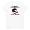 Some Cowboys Are Too Cool to be Sad Unisex