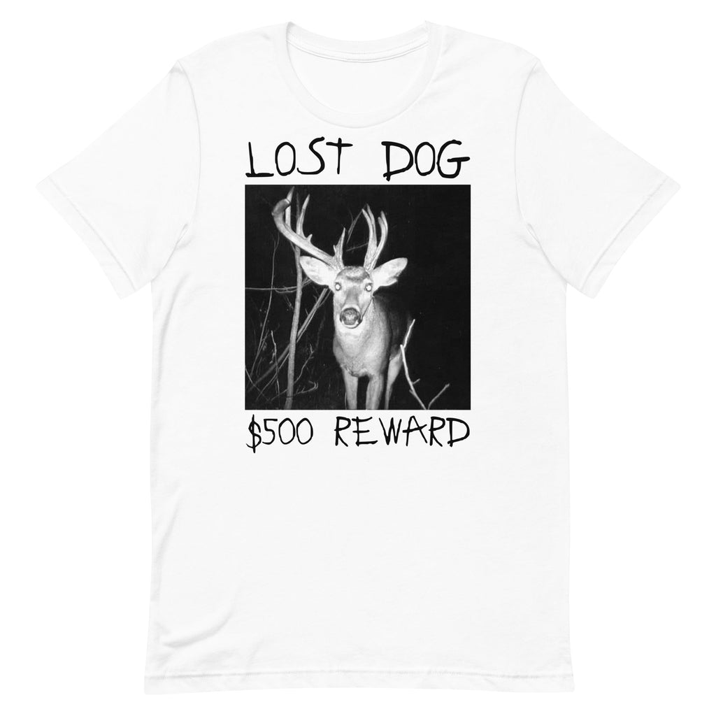 Lost Dog $500 Reward Unisex