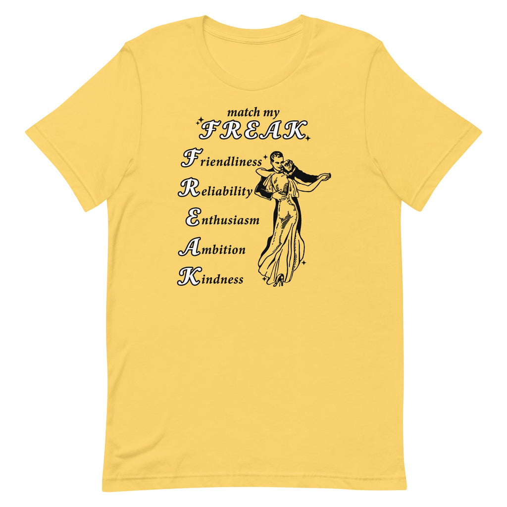 Match My Freak Unisex
