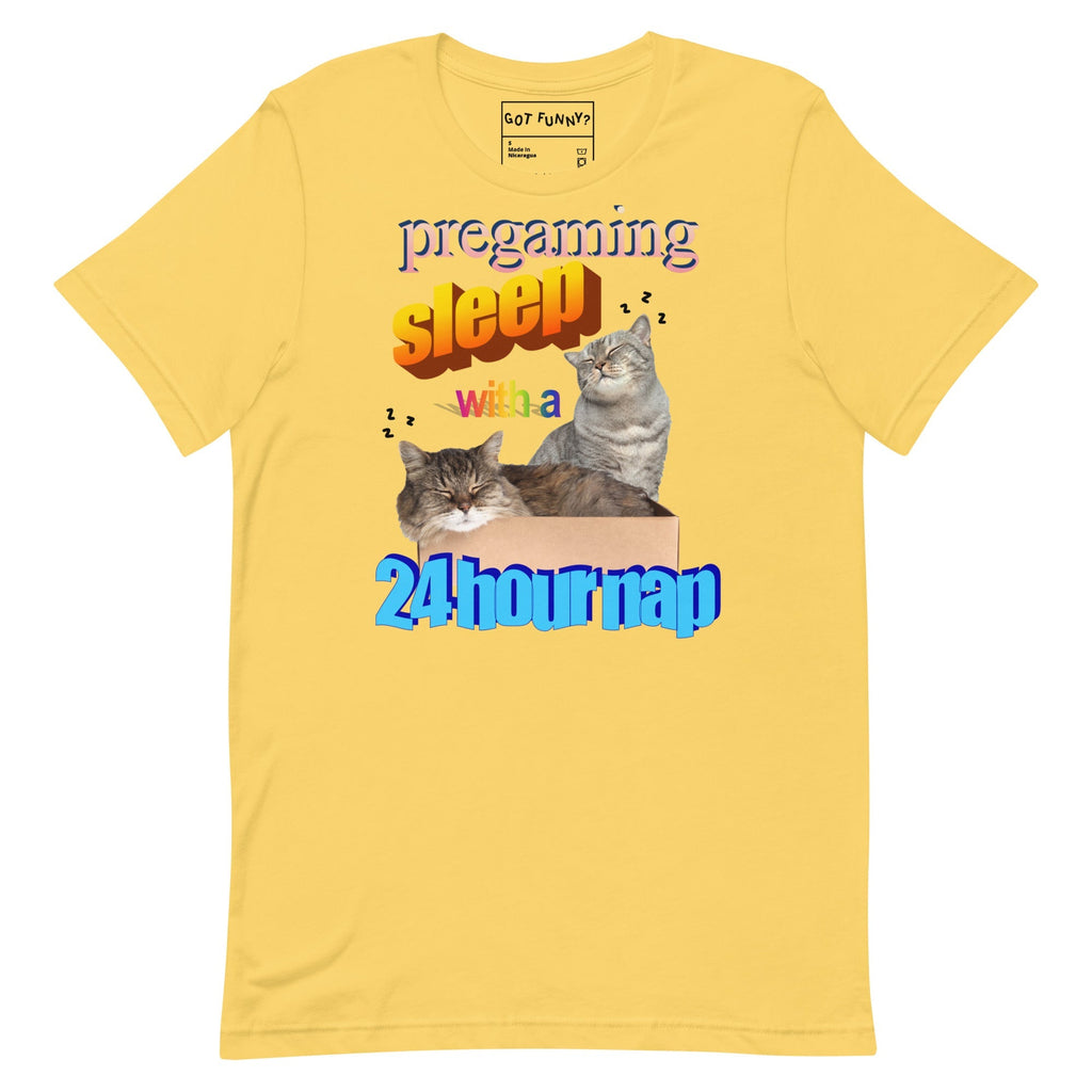 Pregaming Sleep With a 24 Hour Nap Unisex