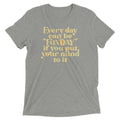 Every Day Can Be Funday Men's Tri-Blend Tee