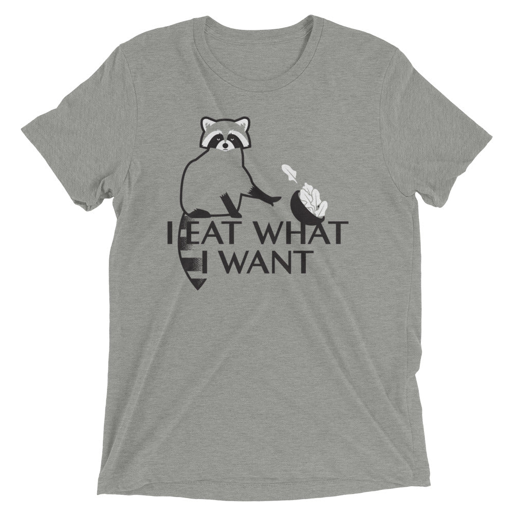 I Eat What I Want Men's Tri-Blend Tee