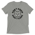 Don't Know Don't Care Men's Tri-Blend Tee