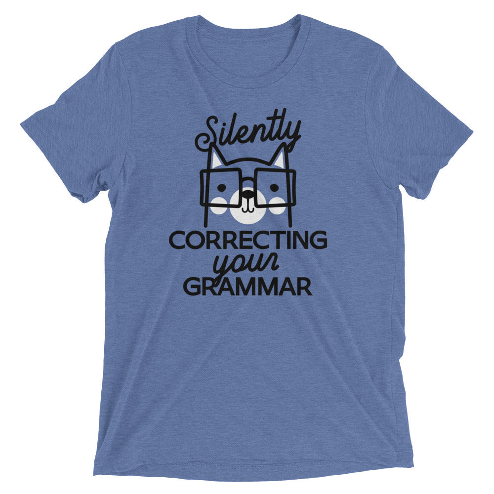 Silently Correcting Your Grammar Men's Tri-Blend Tee