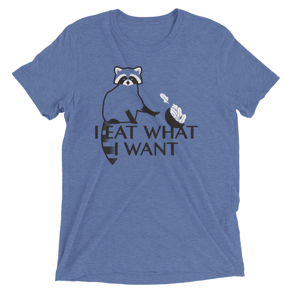 I Eat What I Want Men's Tri-Blend Tee