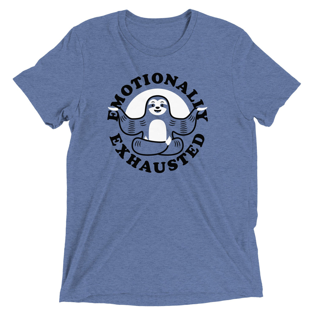 Emotionally Exhausted Men's Tri-Blend Tee