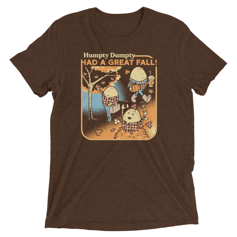 Humpty Dumpty Had A Great Fall Men's Tri-Blend Tee