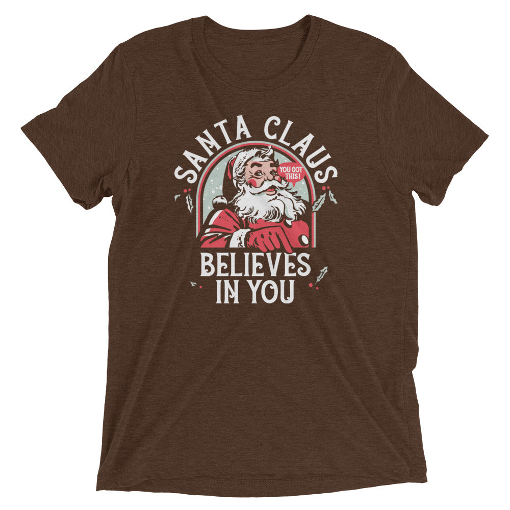 Santa Claus Believes In You Men's Tri-Blend Tee