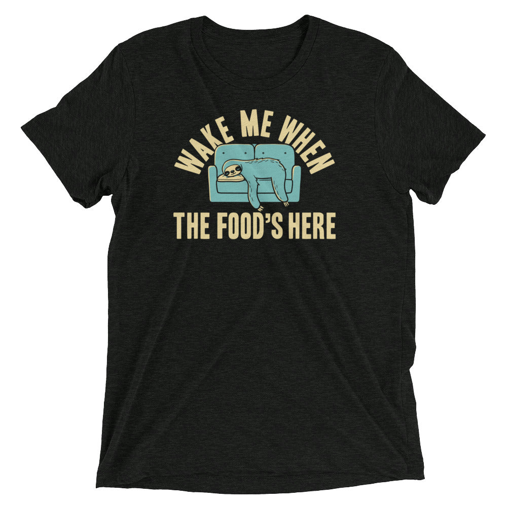 Wake Me When The Food's Here Men's Tri-Blend Tee