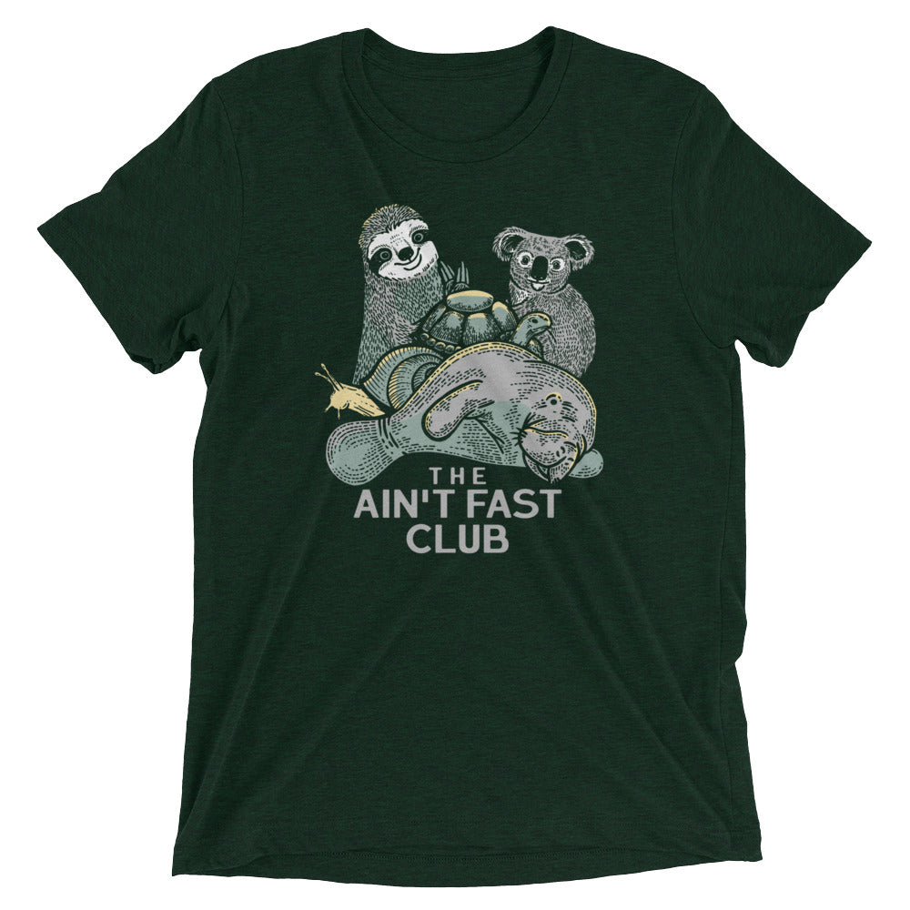 The Ain't Fast Club Men's Tri-Blend Tee