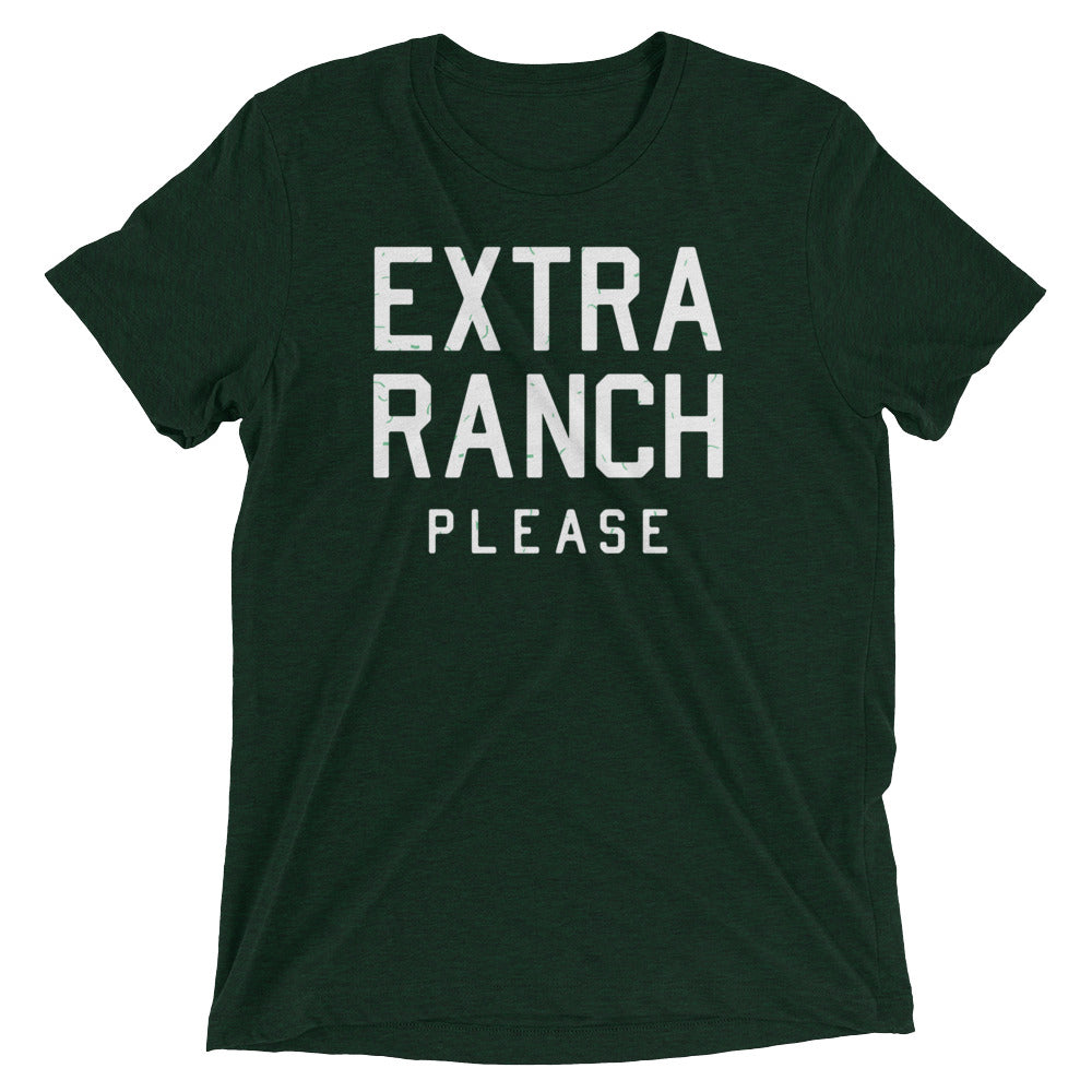 Extra Ranch Please Men's Tri-Blend Tee