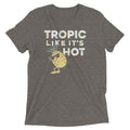 Tropic Like It's Hot Men's Tri-Blend Tee