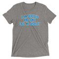 I Am Serious, And Don't Call Me Shirley Men's Tri-Blend Tee