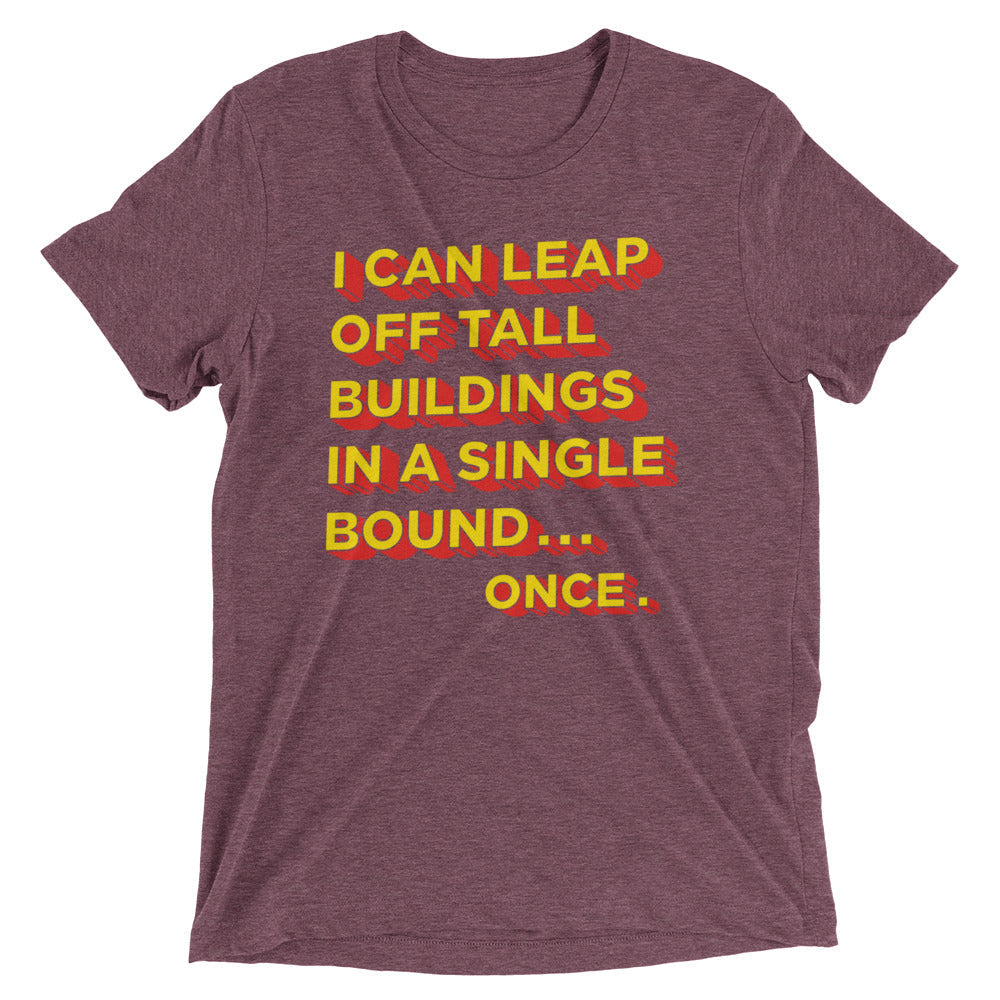 Tall Buildings In A Single Bound Men's Tri-Blend Tee