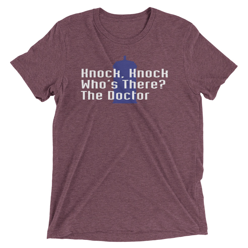 Knock Knock! Who's There? The Doctor Men's Tri-Blend Tee