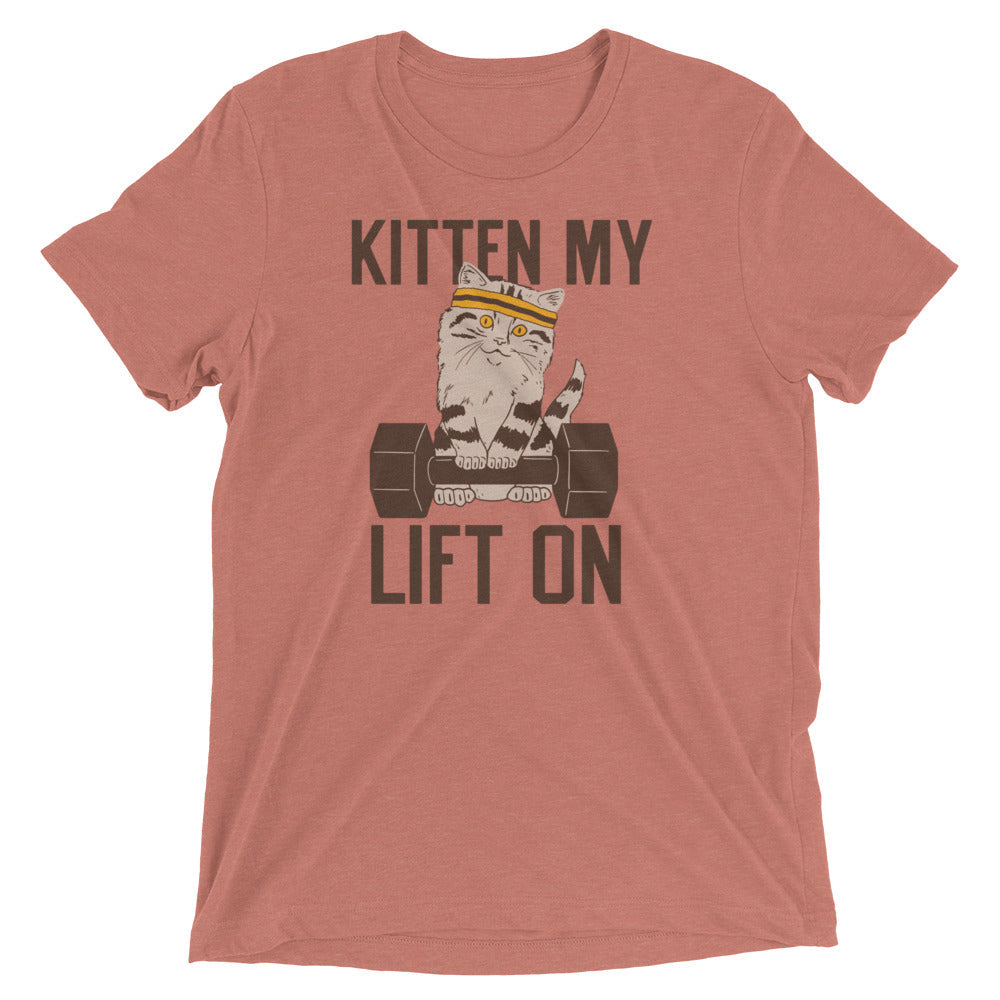 Kitten My Lift On Men's Tri-Blend Tee
