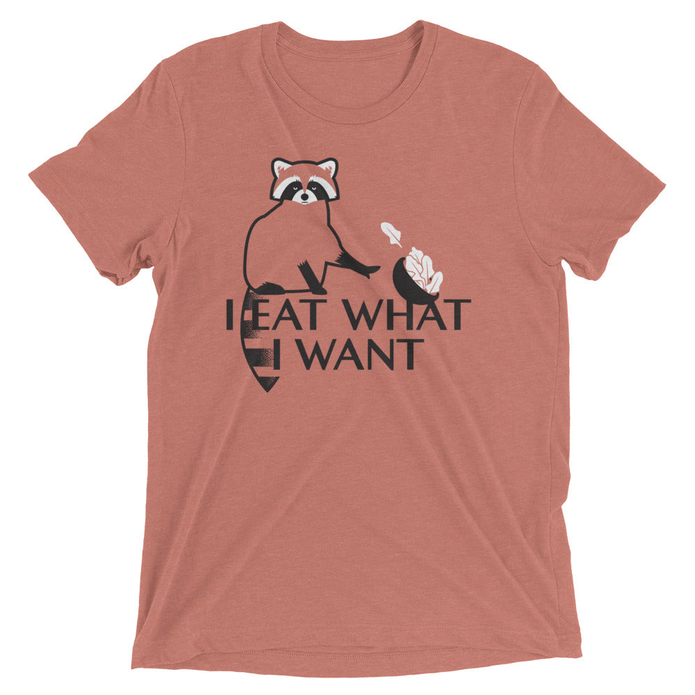 I Eat What I Want Men's Tri-Blend Tee