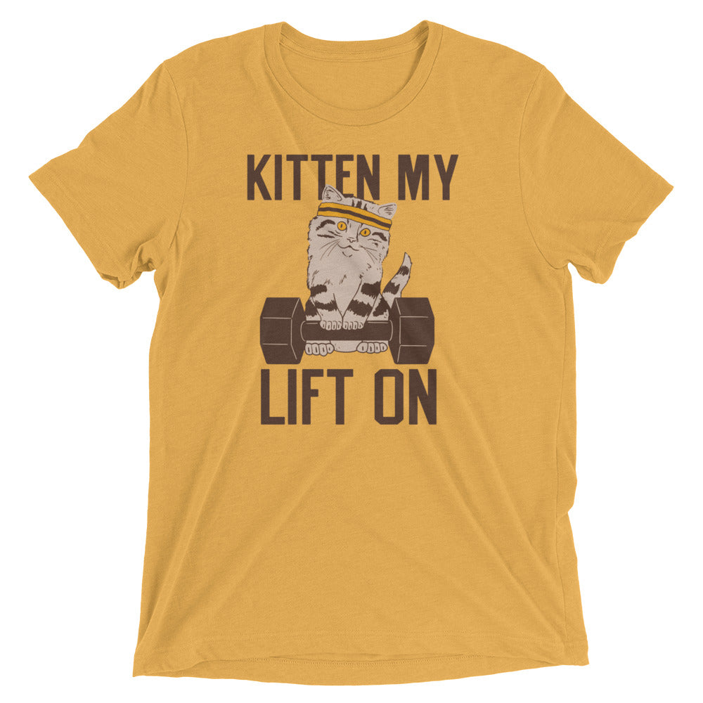 Kitten My Lift On Men's Tri-Blend Tee