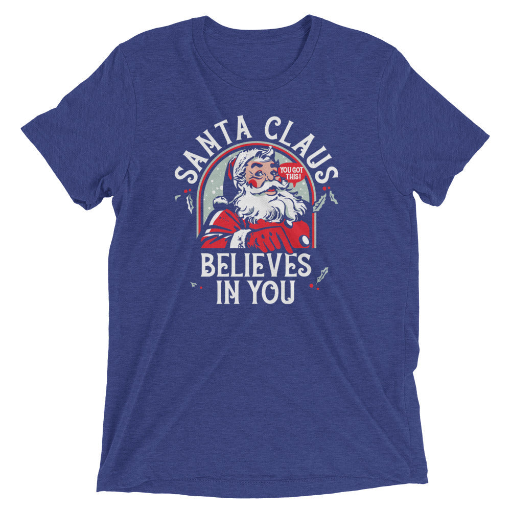 Santa Claus Believes In You Men's Tri-Blend Tee