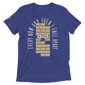 Every Now And Then I Fall Apart Men's Tri-Blend Tee