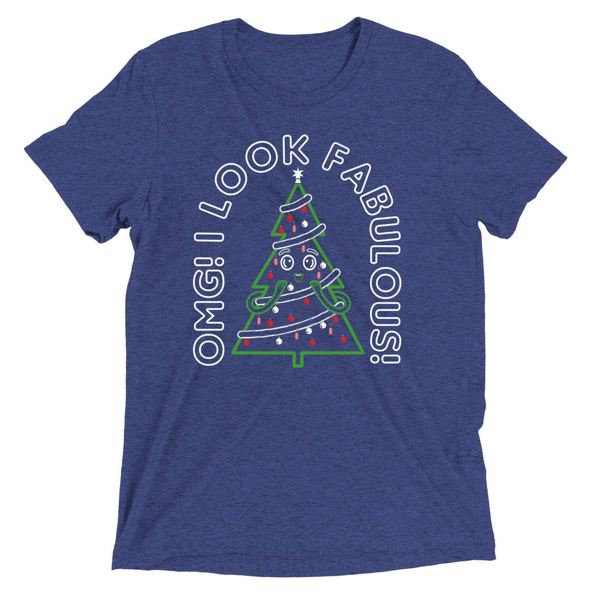 I Look Fabulous! Men's Tri-Blend Tee