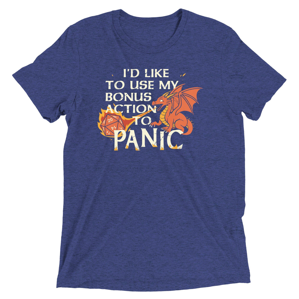 I'd Like To Use My Bonus Action To Panic Men's Tri-Blend Tee