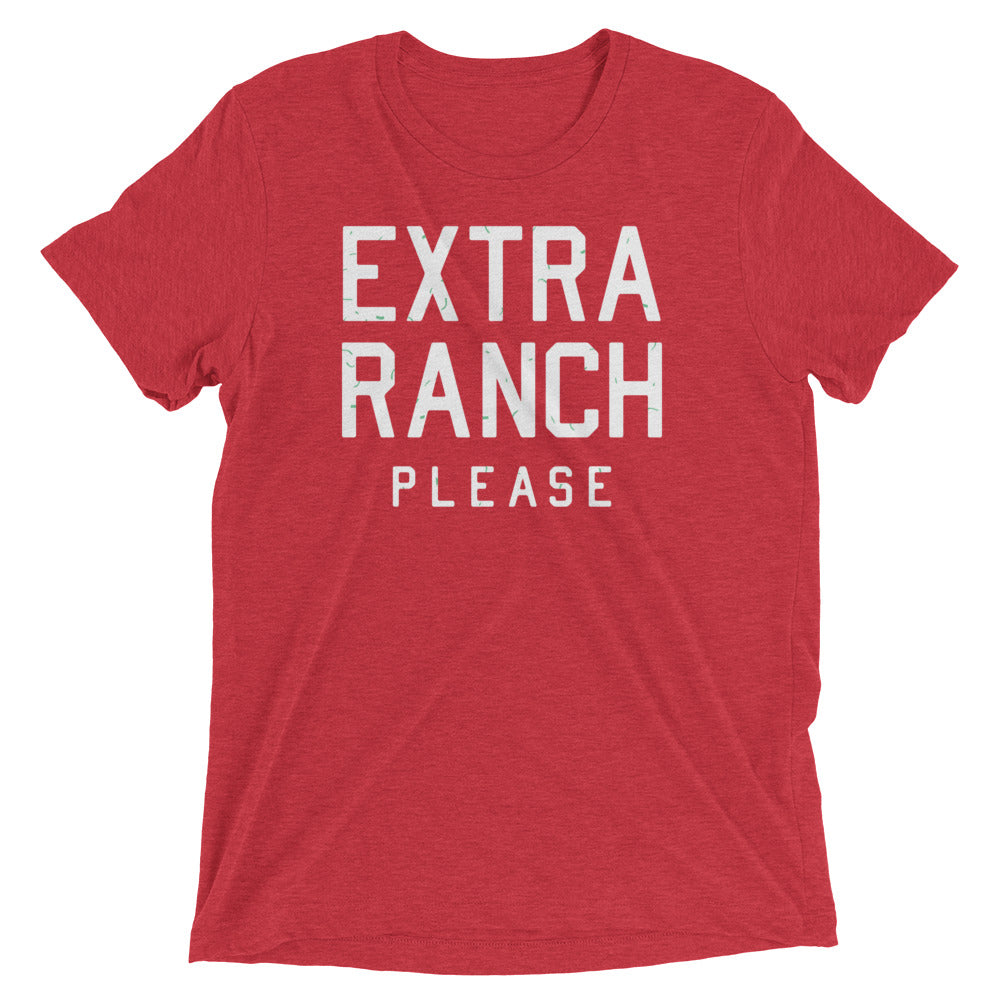 Extra Ranch Please Men's Tri-Blend Tee
